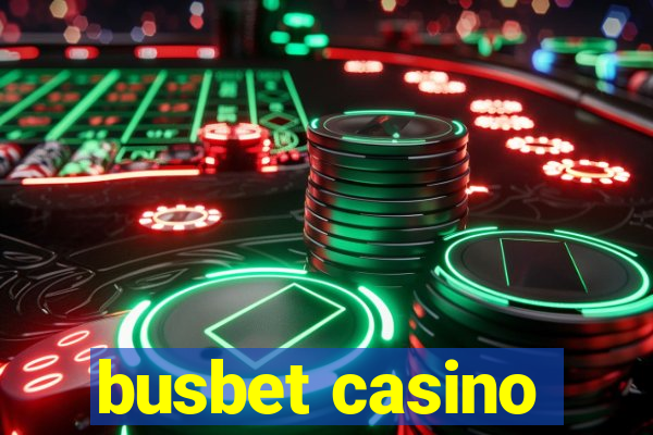 busbet casino